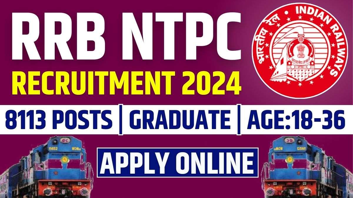 RRB NTPC Graduation Pass Recruitment 2024